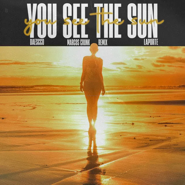 You See the Sun - Remix