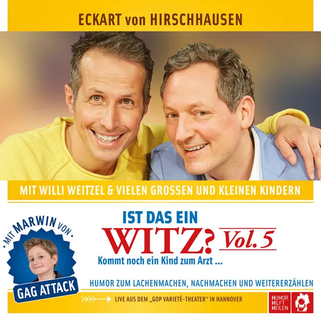 Ist das ein Witz? Kommt noch ein Kind zum Arzt ... (Vol. 5 - Witze für die ganze Familie)