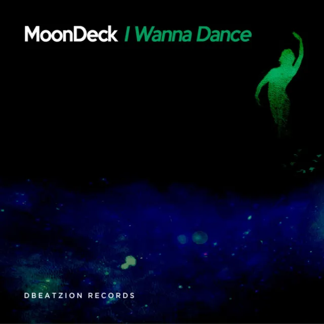 I Wanna Dance - Original Mix