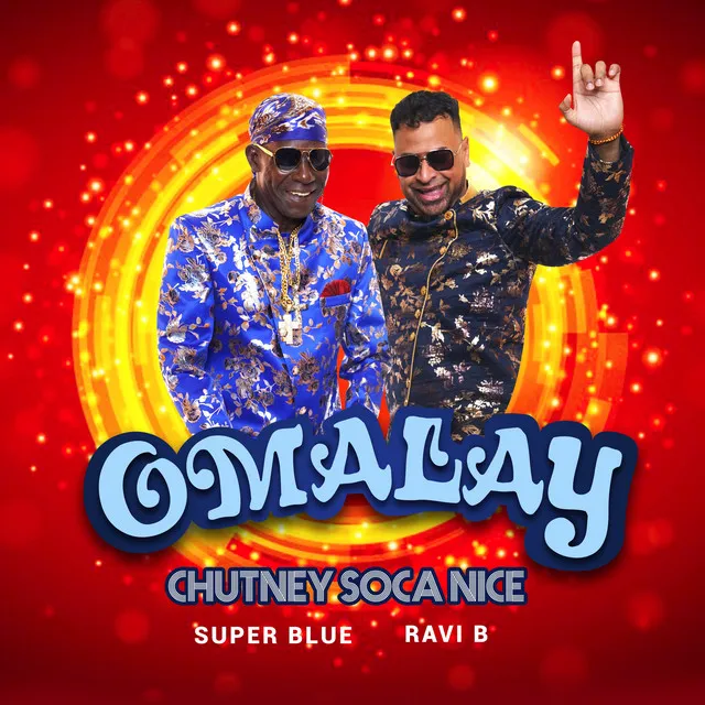 Omalay (Chutney Soca Nice)