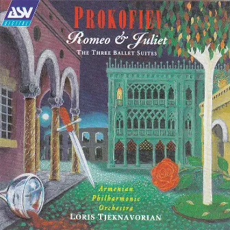 Prokofiev: Romeo & Juliet - The Three Ballet Suites by Armenian Philharmonic Orchestra