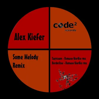 Some Melody Remix by Alex Kiefer