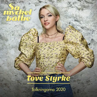 Så mycket bättre 2020 - Tolkningarna by Tove Styrke