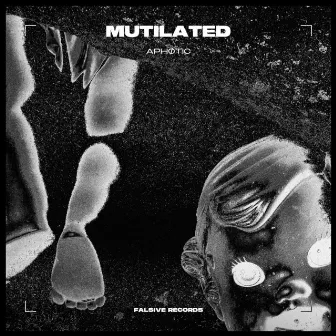 Mutilated by APHØTIC