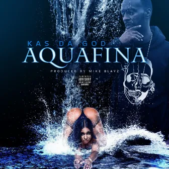 Aquafina by Kas Da God