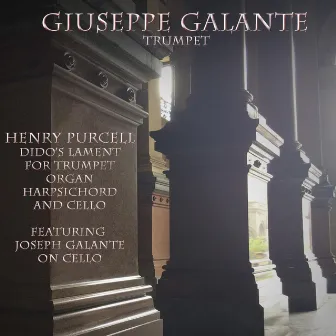 Henry Purcell: Dido’s Lament, Z.626 (For Trumpet, Organ, Harpsichord and Cello) by Giuseppe Galante