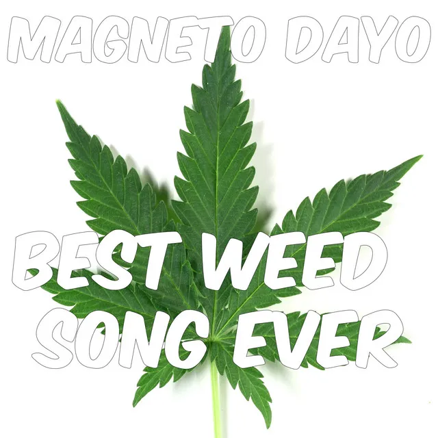 Best Weed Song Ever