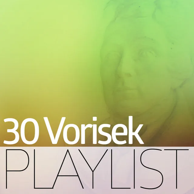 30 Vorisek Playlist