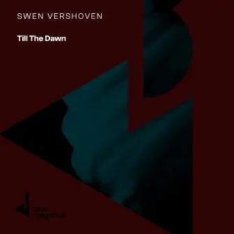 Till The Dawn by Swen Vershoven