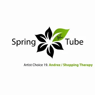 Artist Choice 019. Andrez / Shopping Therapy by Shopping Therapy