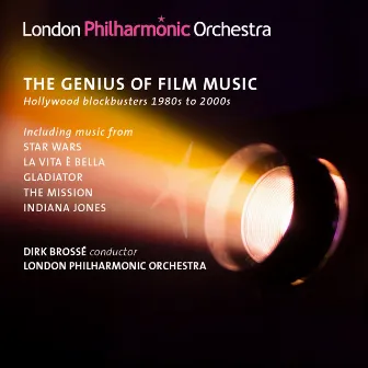 Genius of Film Music: Hollywood 1980s-2000s by Dirk Brossé