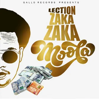 Zaka Zaka Moola by Lection