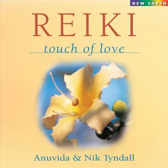 Reiki Touch of Love by Nik Tyndall