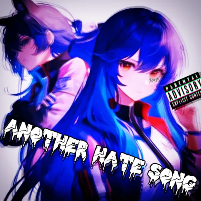 another hate song