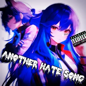 another hate song by $ekHmeT