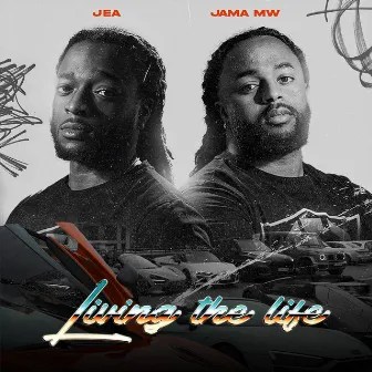 Living The Life by Jama MW