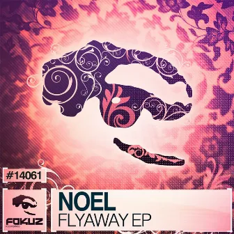 Flyaway EP by Noel