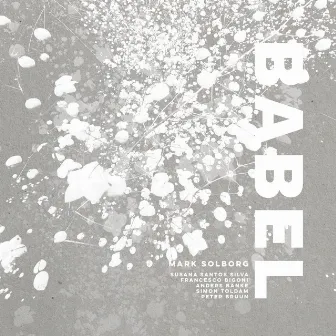 BABEL by Mark Solborg