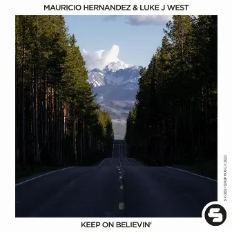 Keep on Believin' by Mauricio Hernandez