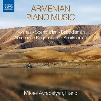 Armenian Piano Music by Mikael Ayrapetyan