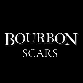 Bourbon Scars by Seth Anthony