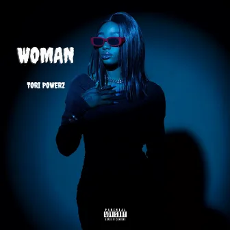 Woman by Tori Powerz