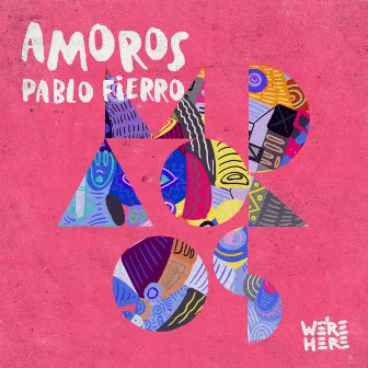 AMOROS by Pablo Fierro