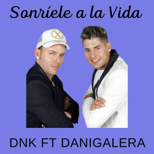 Sonríele a la Vida - Remix