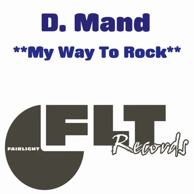 My Way to Rock (The Club Mix)