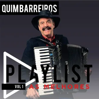 Playlist – As Melhores Vol.1 by Quim Barreiros