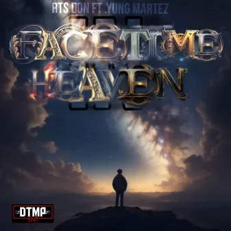 FaceTime In Heaven (Radio Edit) by RTS Don