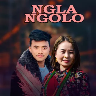 Ngla Ngolo by Chij Gurung