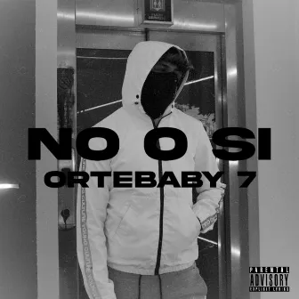 No o Si by Ortebaby