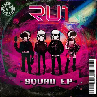 Squad EP by RU1