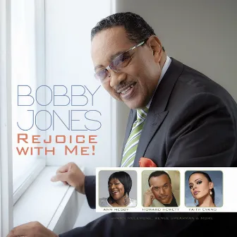 Rejoice With Me! by Bobby Jones