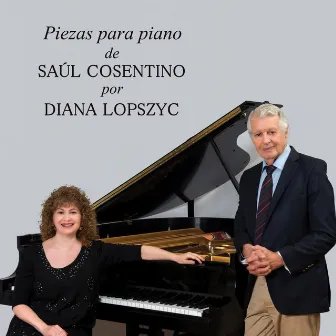 Piezas para Piano by Saul Cosentino