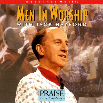 Men In Worship (Live) by Jack Hayford