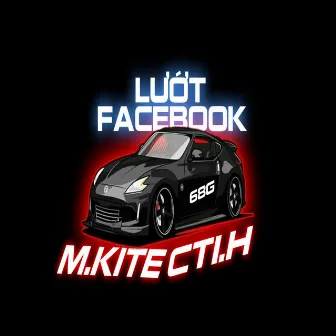 Lướt Facebook by M.Kite