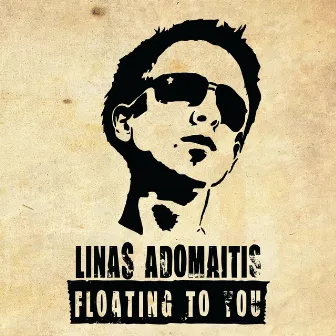 Floating to You by Linas Adomaitis