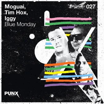 Blue Monday by Iggy