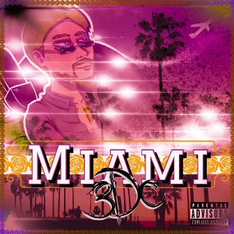 Miami by 3dc