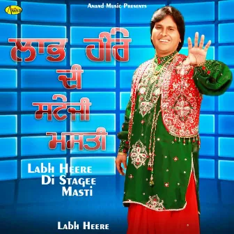 Labh Heere Di Stagee Masti by Unknown Artist