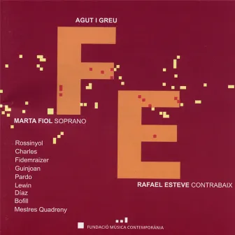 FE - Agut i Greu by Rafael Esteve