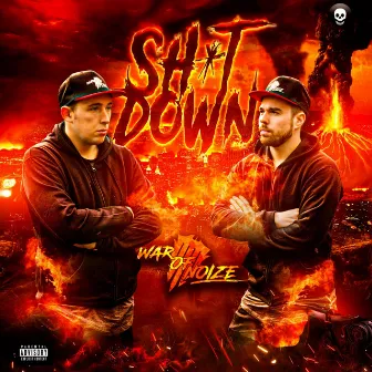 Shit Down by War Of Noize