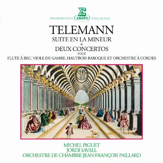 Telemann: Suite en la mineur, Concertos pour flûte à bec, viole de gambe & hautbois baroque by Michel Piguet