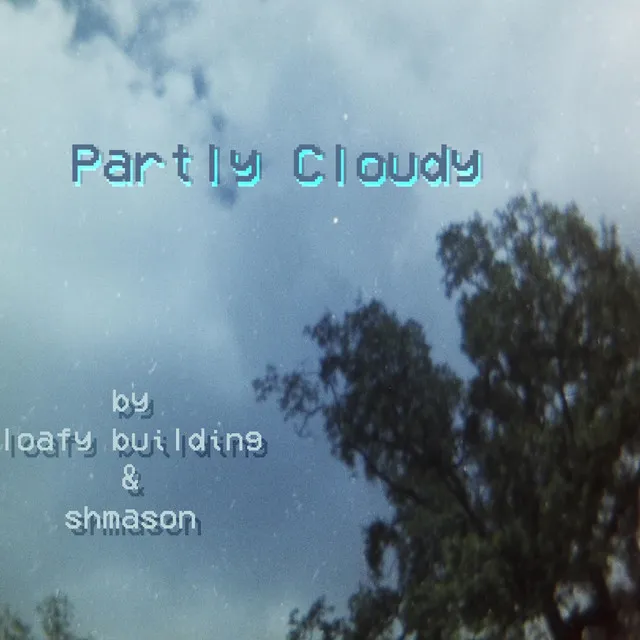 Partly Cloudy