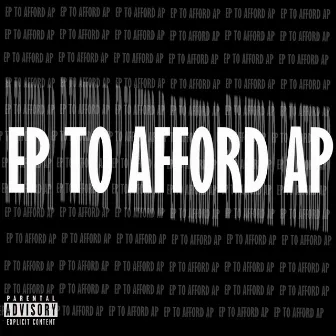 EP TO AFFORD AP by Giozi