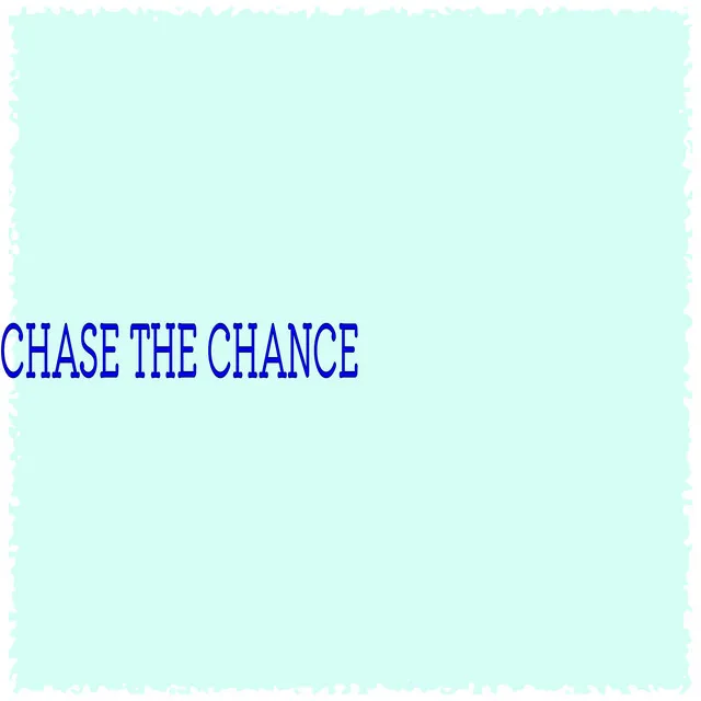 CHASE THE CHANCE - Instrumental Dance