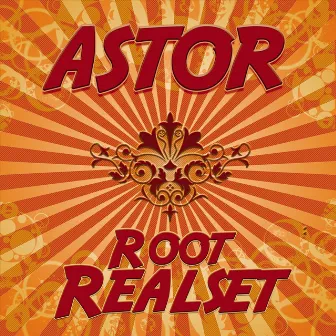 Root Realset by Astor