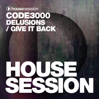 Delusions / Give It Back by Code3000